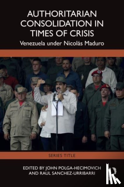  - Authoritarian Consolidation in Times of Crisis