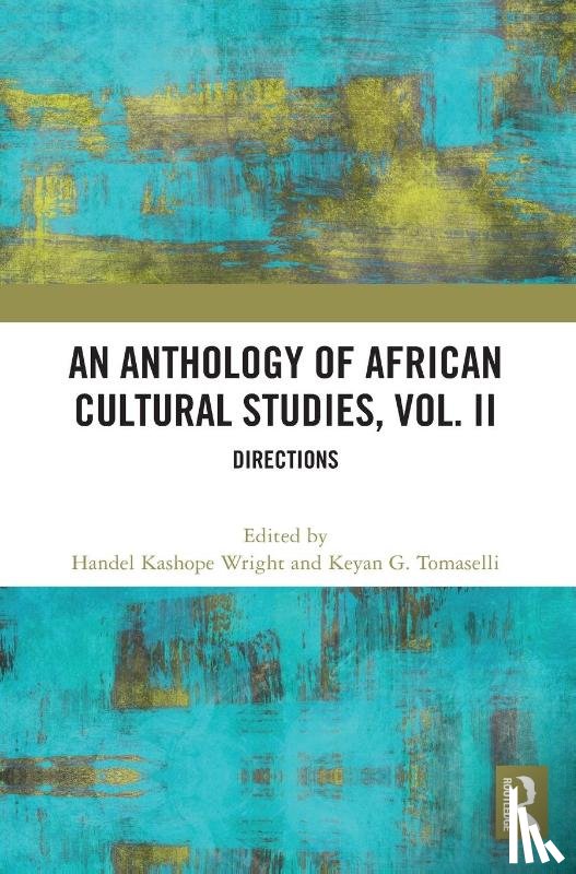  - An Anthology of African Cultural Studies, Volume II