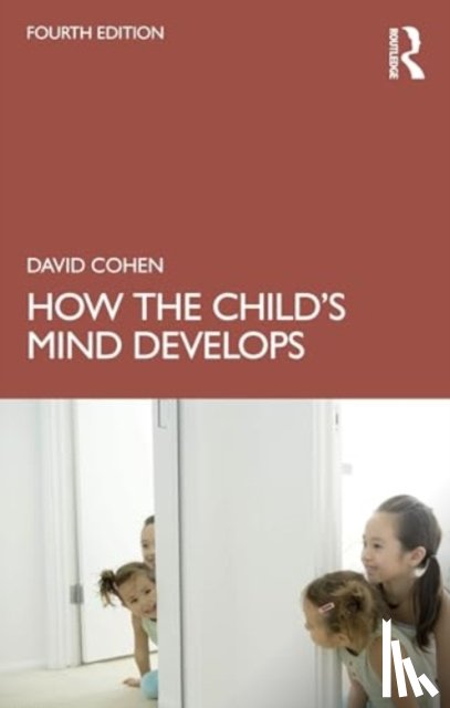 Cohen, David (writer - How the Child's Mind Develops