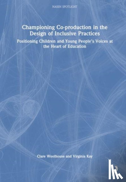  - Championing Co-production in the Design of Inclusive Practices