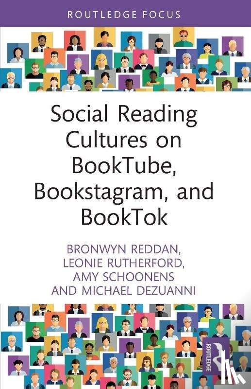 Reddan, Bronwyn, Rutherford, Leonie, Schoonens, Amy, Dezuanni, Michael - Social Reading Cultures on BookTube, Bookstagram, and BookTok