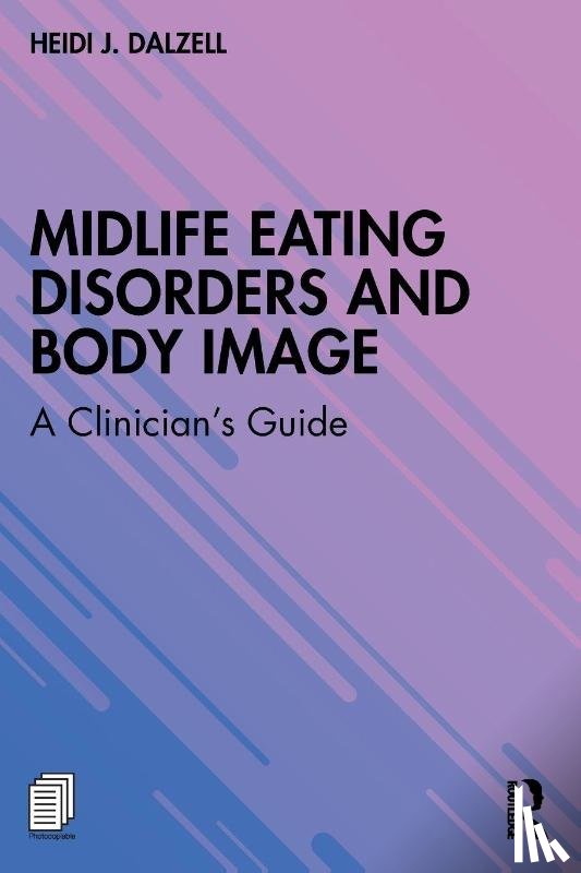 Dalzell, Heidi J. - Midlife Eating Disorders and Body Image