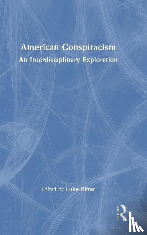  - American Conspiracism