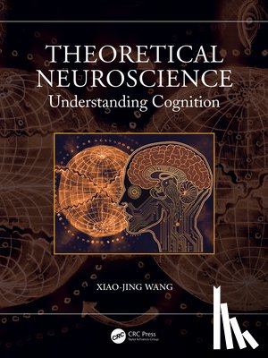 Wang, Xiao-Jing - Theoretical Neuroscience