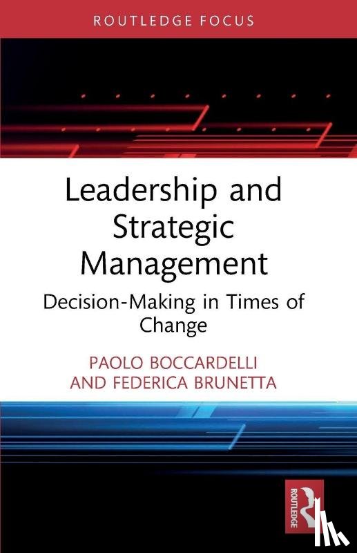 Boccardelli, Paolo, Brunetta, Federica - Leadership and Strategic Management