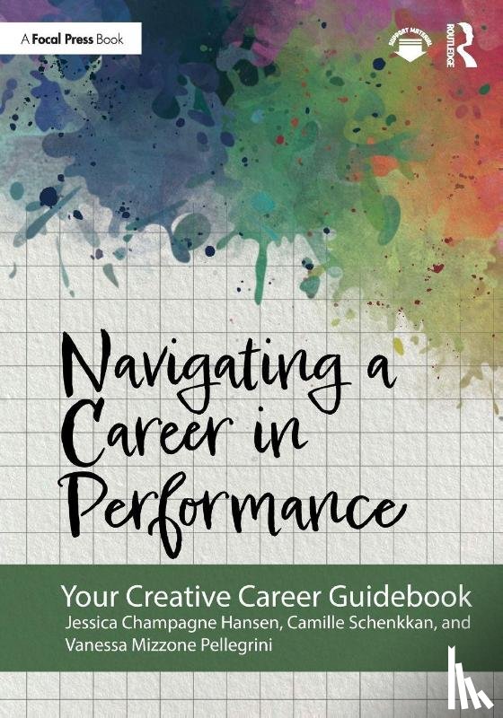 Champagne Hansen, Jessica, Schenkkan, Camille, Mizzone Pellegrini, Vanessa - Navigating a Career in Performance