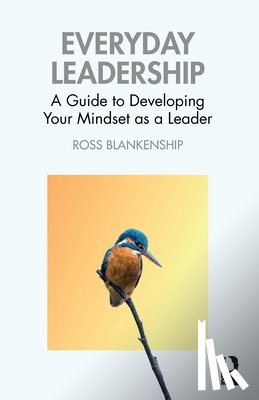 Blankenship, Ross - Everyday Leadership