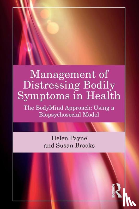 Payne, Helen (Professor, Brooks, Susan - Management of Distressing Bodily Symptoms in Health