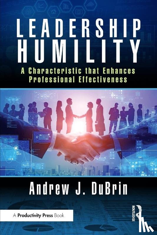 DuBrin, Andrew J. (Rochester Institute of Technology - Leadership Humility
