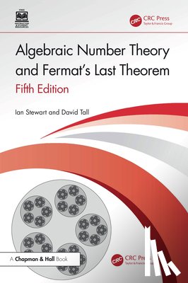 Stewart, Ian, Tall, David (University of Warwick - Algebraic Number Theory and Fermat's Last Theorem