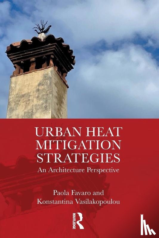 Favaro, Paola, Vasilakopoulou, Konstantina - Urban Heat Mitigation Strategies