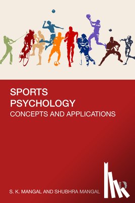 Mangal, S. K., Mangal, Shubhra - Sports Psychology