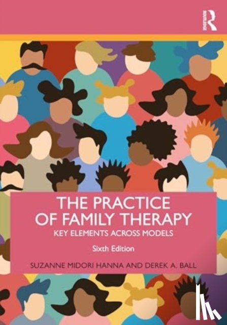 Hanna, Suzanne Midori (private practice, Ball, Derek A. - The Practice of Family Therapy