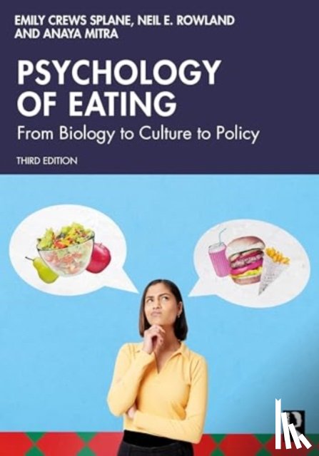 Crews Splane, Emily (Flagler College, Rowland, Neil E. (University of Florida, Mitra, Anaya - Psychology of Eating