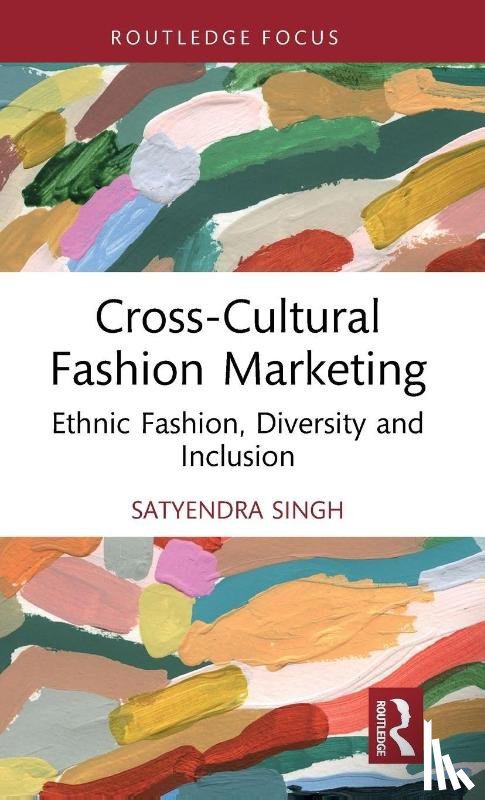 Singh, Satyendra (University of Winnipeg - Cross-Cultural Fashion Marketing