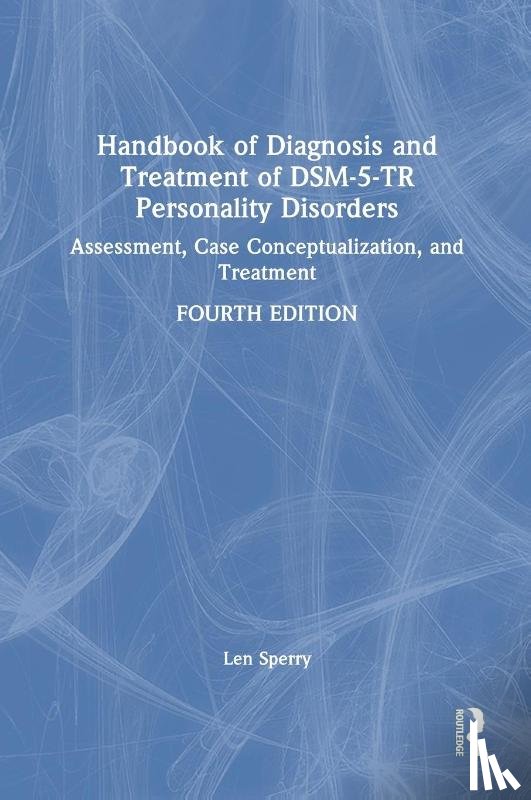 Sperry, Len (Florida Atlantic University - Handbook of Diagnosis and Treatment of DSM-5-TR Personality Disorders