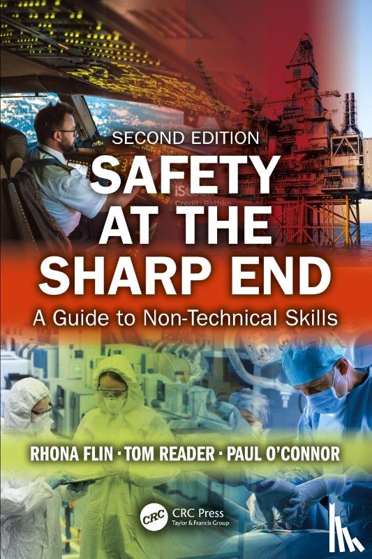Flin, Rhona, Reader, Tom, O'Connor, Paul (Irish Centre for Applied Patient Safety and Simulation - Safety at the Sharp End