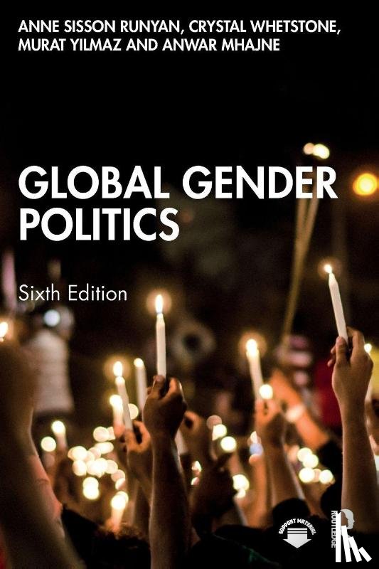 Runyan, Anne Sisson (University of Cincinnati, Whetstone, Crystal (Bilkent Universitesi, Yilmaz, Murat (Kastamonu Universitesi, Mhajne, Anwar (Stonehill College - Global Gender Politics