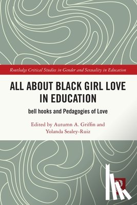  - All About Black Girl Love in Education