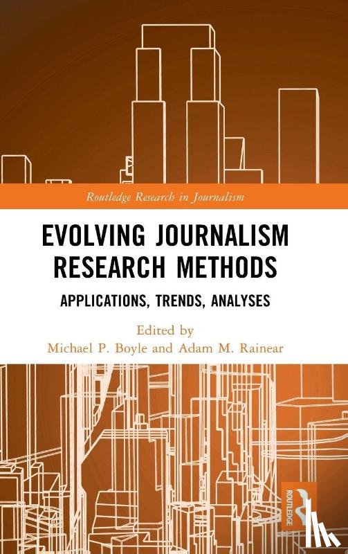  - Evolving Journalism Research Methods