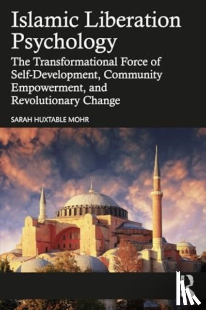 Mohr, Sarah Huxtable (Independent scholar - Islamic Liberation Psychology