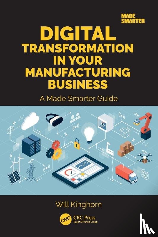 Kinghorn, Will - Digital Transformation in Your Manufacturing Business