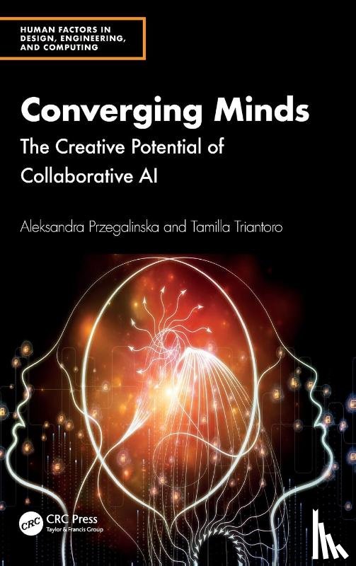Przegalinska, Aleksandra, Triantoro, Tamilla - Converging Minds