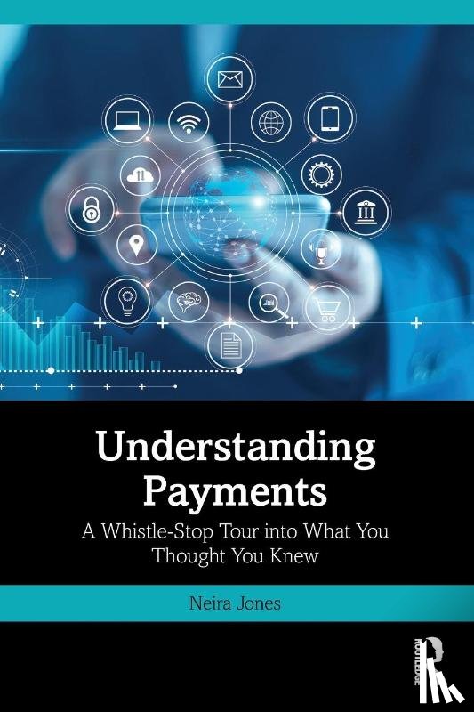 Jones, Neira - Understanding Payments