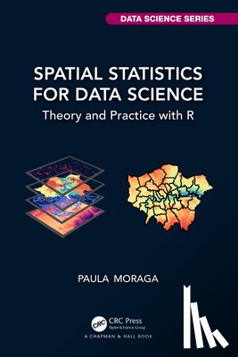 Moraga, Paula - Spatial Statistics for Data Science