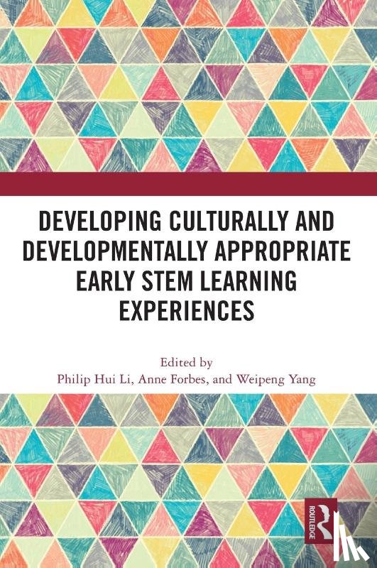  - Developing Culturally and Developmentally Appropriate Early STEM Learning Experiences