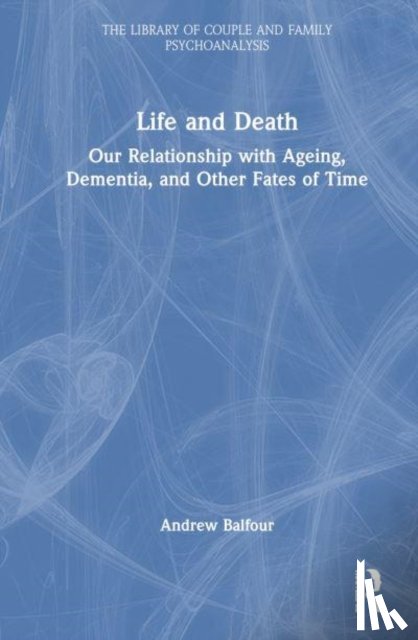 Balfour, Andrew - Life and Death