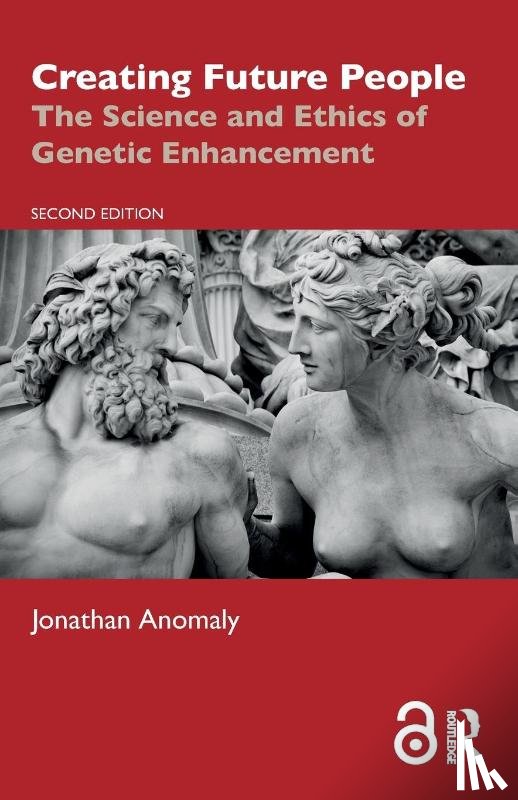 Anomaly, Jonathan - Creating Future People