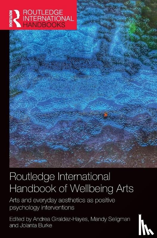  - Routledge International Handbook of Wellbeing Arts