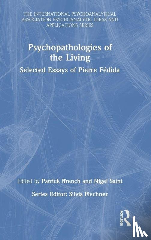  - Psychopathologies of the Living