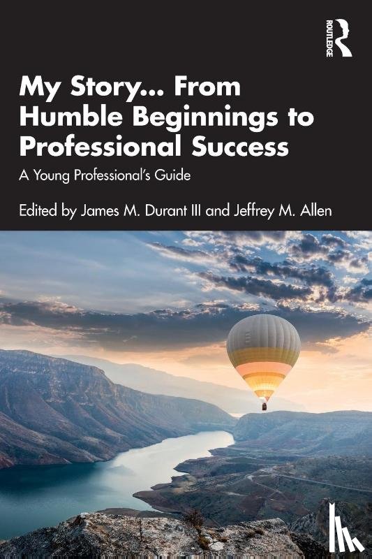  - My Story... From Humble Beginnings to Professional Success