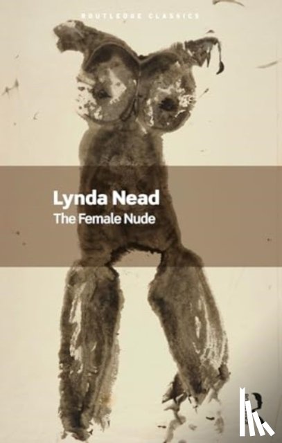 Nead, Lynda (Birkbeck - The Female Nude
