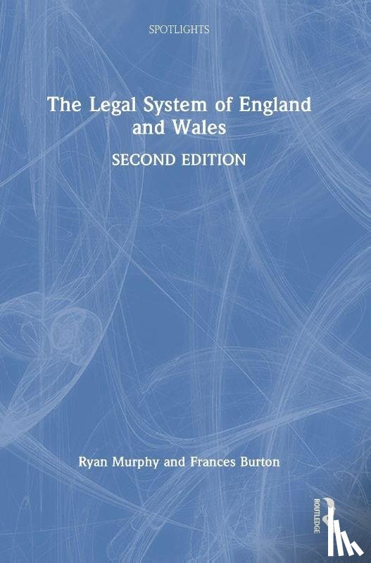 Murphy, Ryan, Burton, Frances (Research Fellow and Co-Director - The Legal System of England and Wales