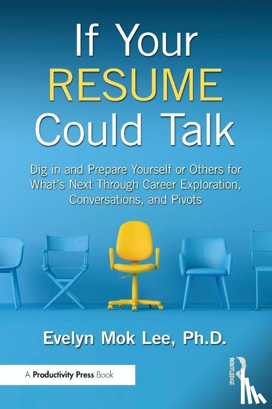 Lee, Evelyn Mok - If Your Resume Could Talk