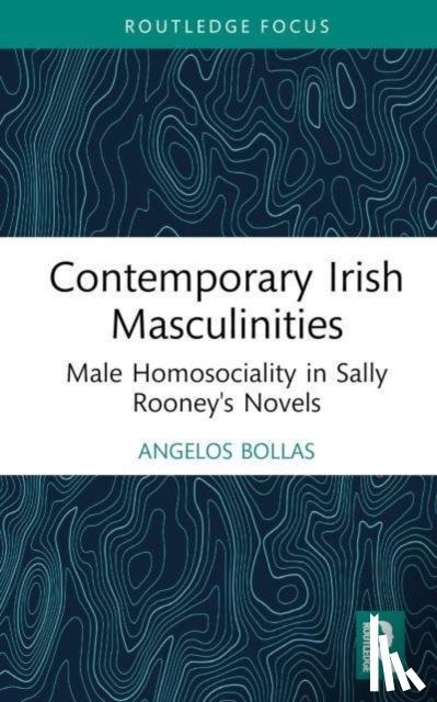 Bollas, Angelos - Contemporary Irish Masculinities
