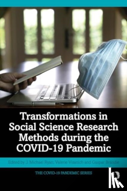  - Transformations in Social Science Research Methods during the COVID-19 Pandemic