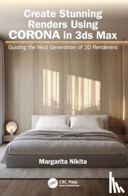 Nikita, Margarita - Create Stunning Renders Using Corona in 3ds Max