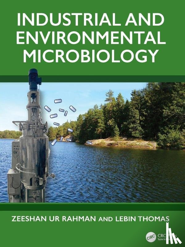 Rahman, Zeeshan Ur, Thomas, Lebin - Industrial and Environmental Microbiology