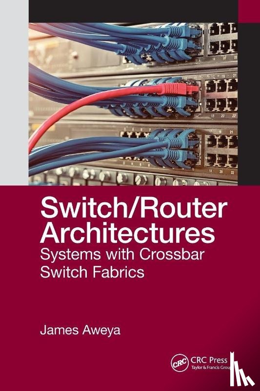 Aweya, James - Switch/Router Architectures