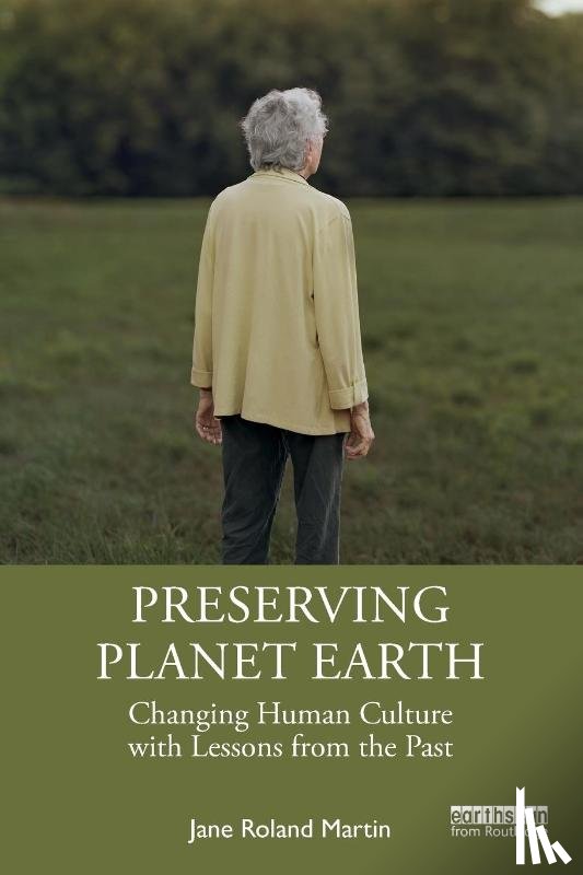 Martin, Jane Roland (University of Massachusetts Boston - Preserving Planet Earth