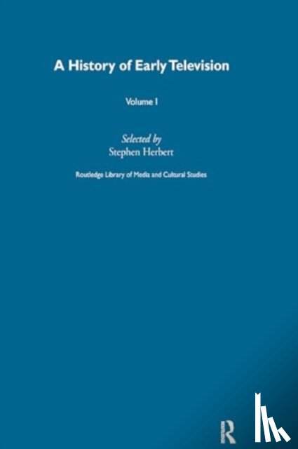  - A History Of Early Television Vol 1