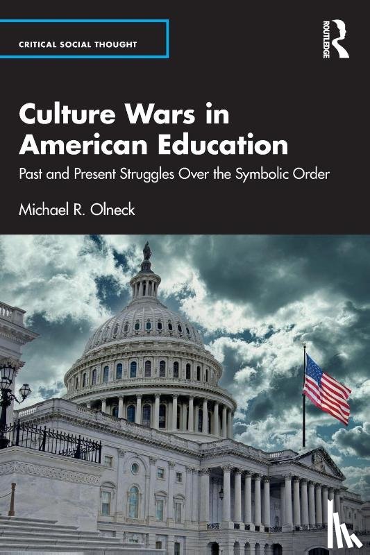 Olneck, Michael R. - Culture Wars in American Education