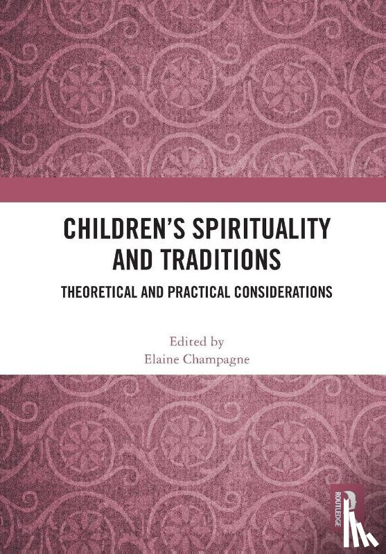  - Children’s Spirituality and Traditions