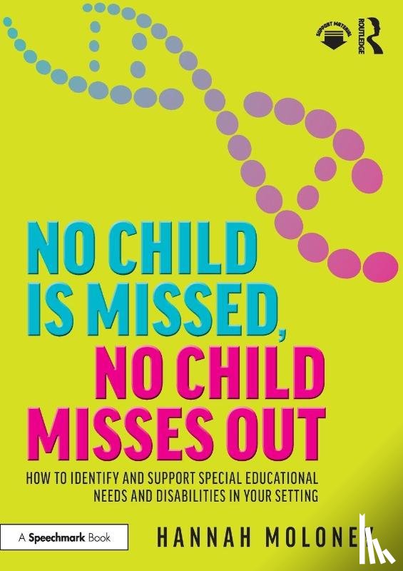Moloney, Hannah - No Child is Missed, No Child Misses Out