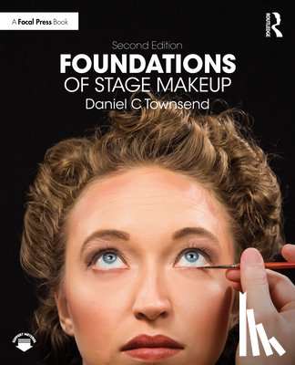 Townsend, Daniel C - Foundations of Stage Makeup