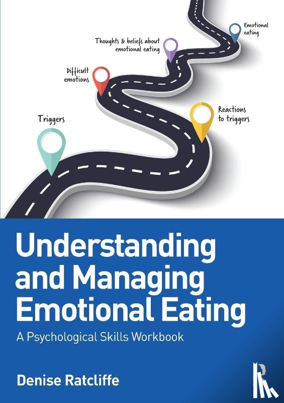 Ratcliffe, Denise - Understanding and Managing Emotional Eating